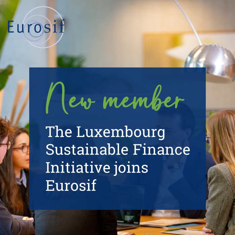 The Luxembourg Sustainable Finance Initiative joins Eurosif